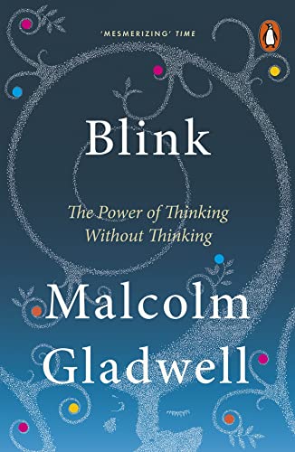 Blink : The Power of Thinking Without Thinking 0141014598 Book Cover