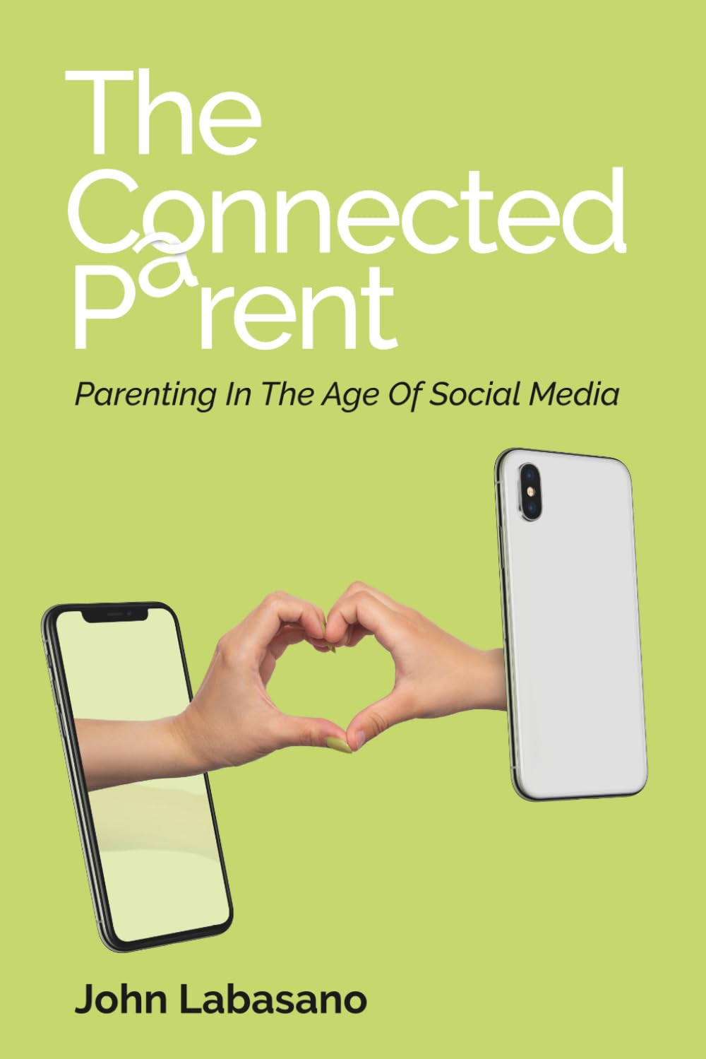 The Connected Parent: Parenting in the Age of Social Media