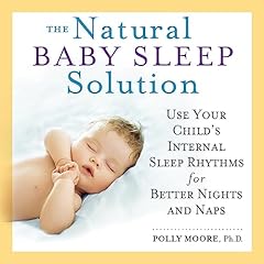 The Natural Baby Sleep Solution Audiolibro Por Polly Moore Ph.D. arte de portada