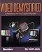 Video Demystified: A Handbook for the Digital Engineer