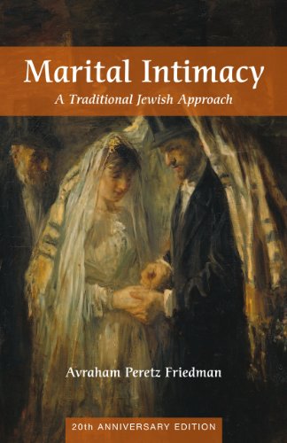 Marital Intimacy: A Traditional Jewish Approach