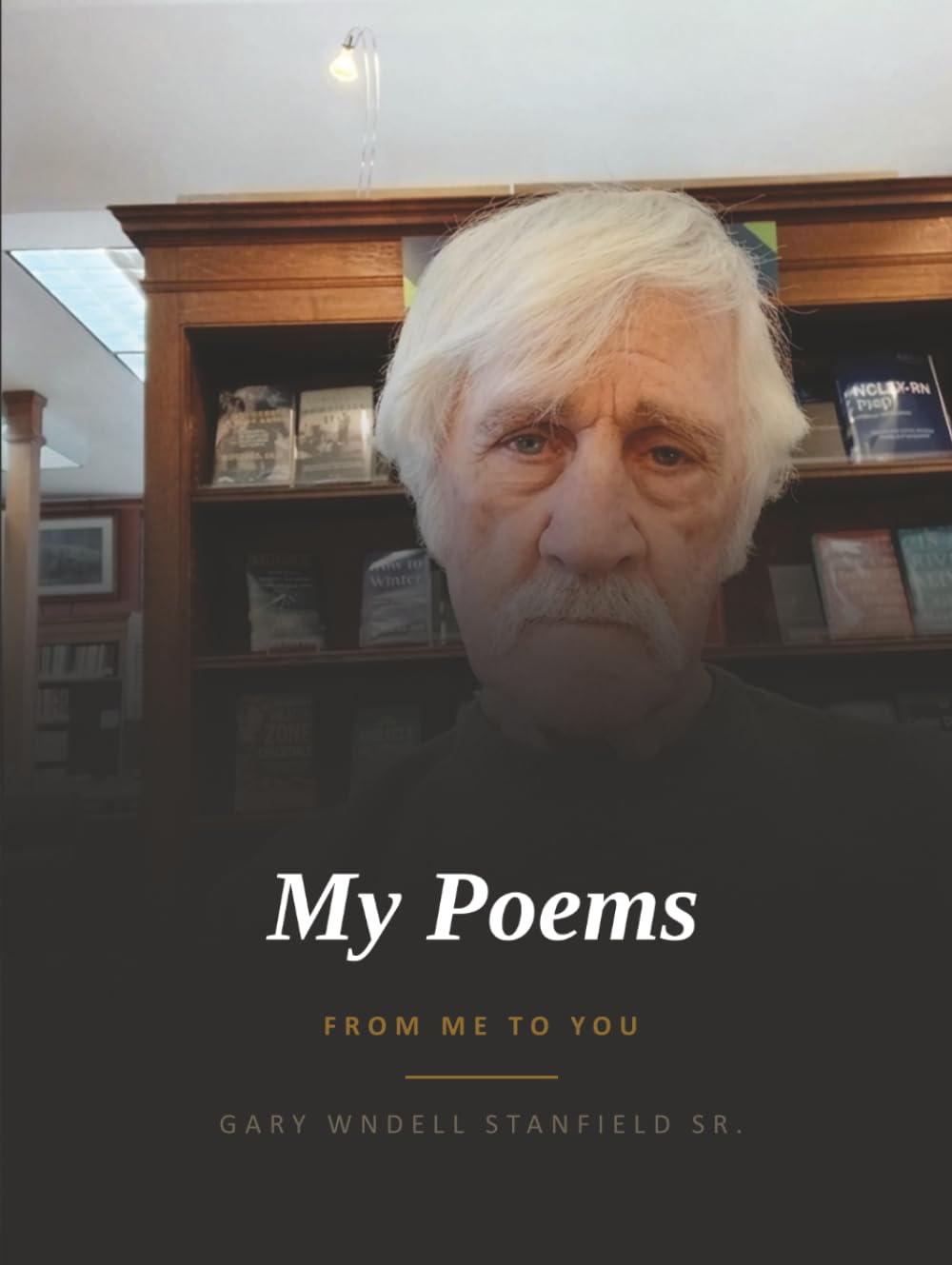 MY POEMS: FROM ME TO YOU