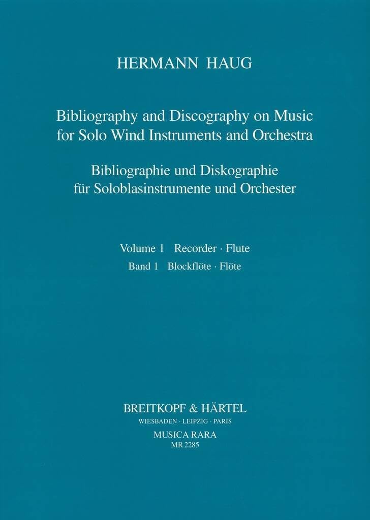 Bibliographie und Diskographie für Soloblasinstrumente und Orchester - Bd. 1: Blockflöte - Flöte (MR 2285 ): Flöte /Blockflöte (Bibliographie und ... 3: Horn, Trompete, Pasaune, Tuba)