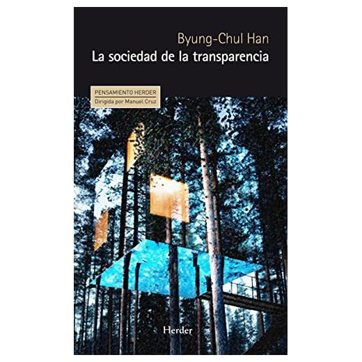 La sociedad de la transparencia (Pensamiento Herder)