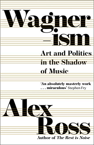 Wagnerism: Art and Politics in the Shadow of Music (English Edition)のサムネイル