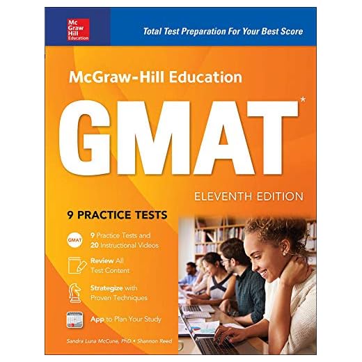 McGraw-Hill Education GMAT, Eleventh Edition Mcgraw Hill Education Gmat Premium