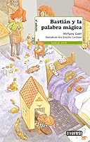 Bastian y la Palabra Magica 842417898X Book Cover