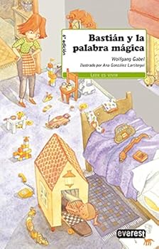 Paperback Bastián y la palabra mágica [Spanish] Book