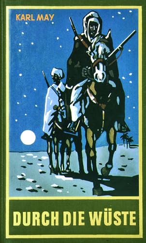 Durch die Wüste. Reiseerzählung