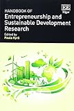 Handbook of Entrepreneurship and Sustainable Development Research (Research Handbooks in Business and Management series)
