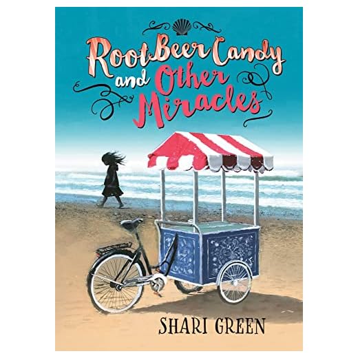 Root Beer Candy and Other Miracles