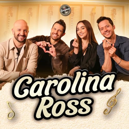 Carolina Ross en Songbook T. 2 - EP. 13 Podcast Por  arte de portada