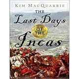 The Last Days of the Incas