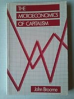 Microeconomics of Capitalism 0121357821 Book Cover