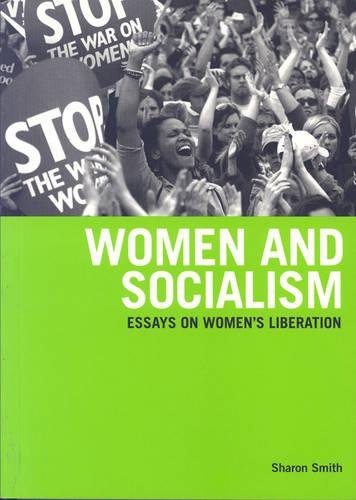 Buy Women And Socialism: Essays on Women's Liberation — BookShops.in