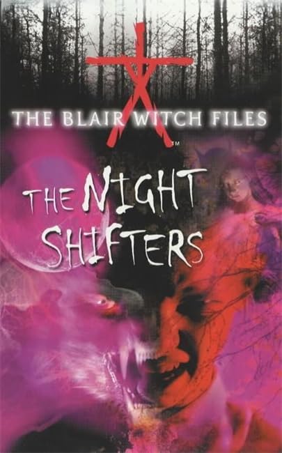 Buy The Night Shifters: 2 (The Blair Witch Files) — BookShops.in