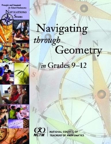 Navigating Through Geometry in Grades 9-12 (Principles and Standards for School Mathematics Navigations Series)