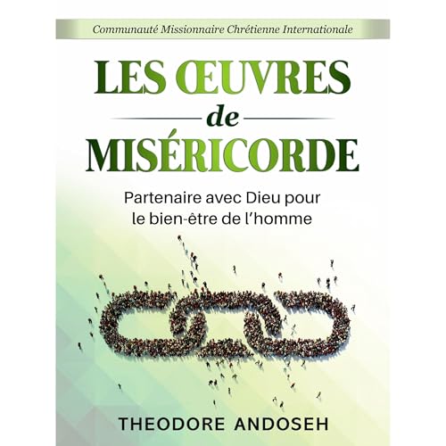 Les &oelig;uvres de mis&eacute;ricorde Audiobook By Theodore Andoseh cover art