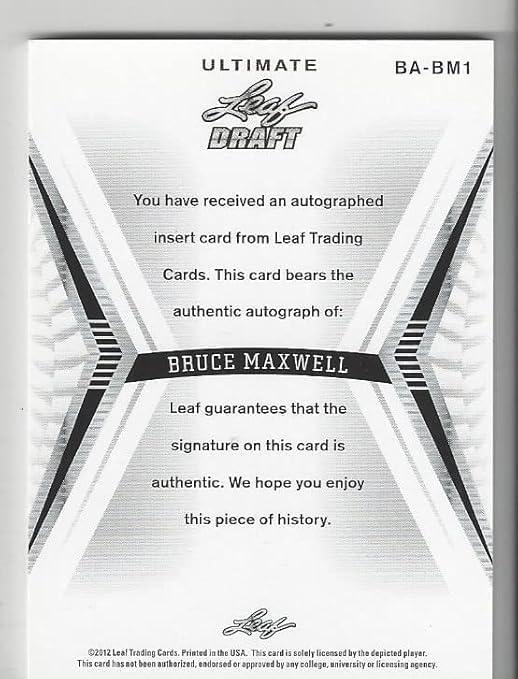 Bruce Maxwell Autographed & Serial Numbered #07/25 Collectible Baseball Card - 2012 Leaf Ultimate Draft Baseball Card #BA-BM1 (Athletics)