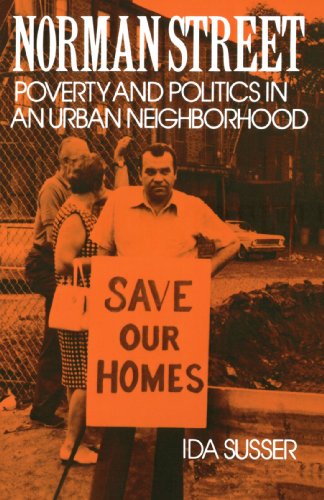 Norman Street: Poverty and Politics in an Urban Neighborhood