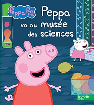 Hardcover Peppa Pig - Peppa va au musée des sciences [French] Book