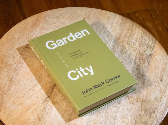Garden City: Work, Rest, and the Art of Being Human. - Image 6