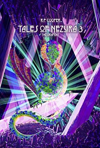 Tales of Nezura: Book 3: The Drapent