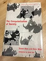 Computerization of Society 0262140314 Book Cover