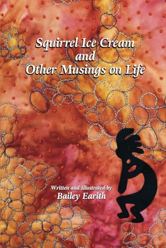 Squirrel Ice Cream and Other Musings on Life