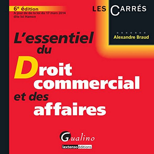 Télécharger L'Essentiel du Droit commercial et des affaires PDF