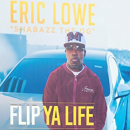 FLIP YA LIFE with SHABAZZ THE OG cover art