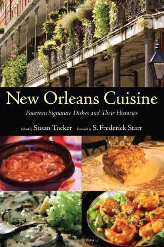 Télécharger New Orleans Cuisine: Fourteen Signature Dishes and Their Histories Livre eBook France