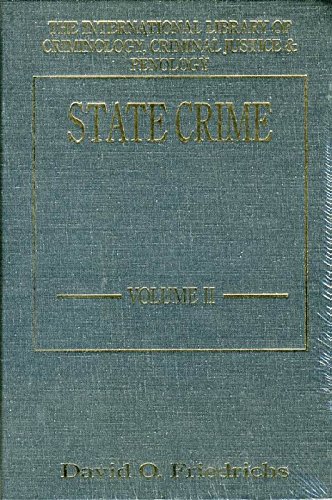 State Crime (2 Vol Set) (International Library of Criminology, Criminal Justice and Penology)      Hardcover – December 1, 1998