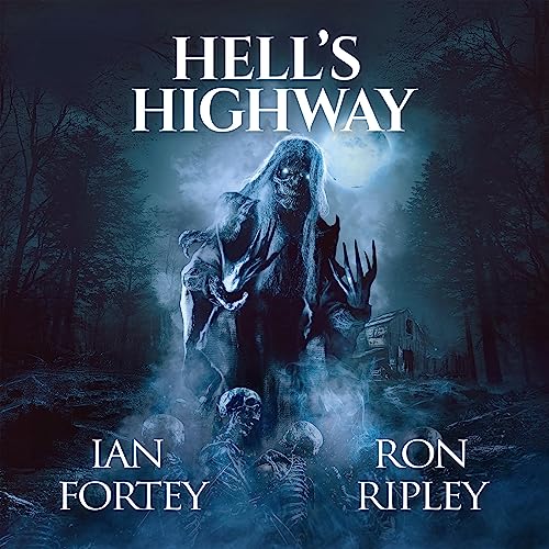 Hell's Highway -- Ian Fortey, Scare Street, Ron Ripley episode artwork