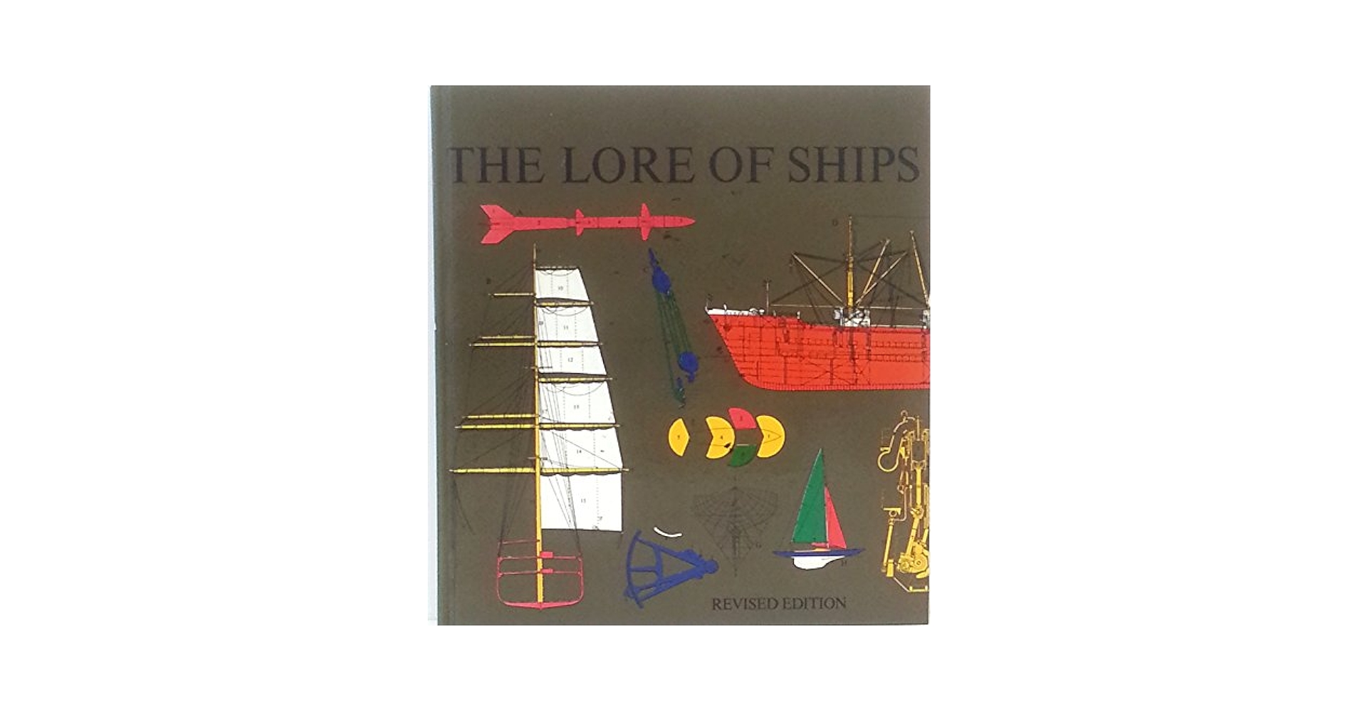 THE LORE OF SHIPS (船の伝承) The Lore Of Ships.: Tre Tryckare: Amazon.com: Books