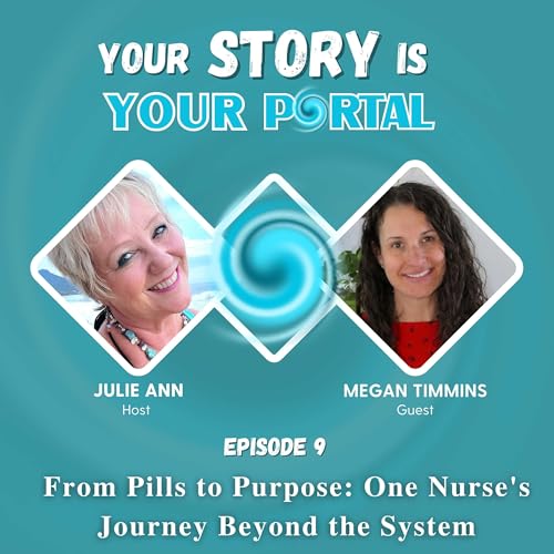 『From Pills to Purpose: One Nurse's Journey Beyond the System with Megan Timmins』のカバーアート