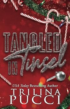 Paperback Tangled in Tinsel: a holiday novella (The more the merrier series) Book