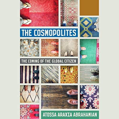 The Cosmopolites by Atossa Araxia Abrahamian episode artwork