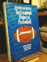 The Scrapbook History of Pro Football, 1893-1979 0672526131 Book Cover