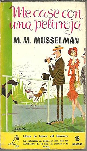 Me Case Con Una Pelirroja M M Musselman Books 