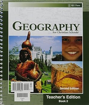 Geography for Christian Schools - Teacher's Edition