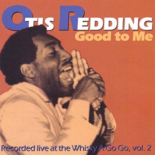 OTIS REDDING - Good To Me - Live At The Whisky A Go Go Vol. 2 - CD