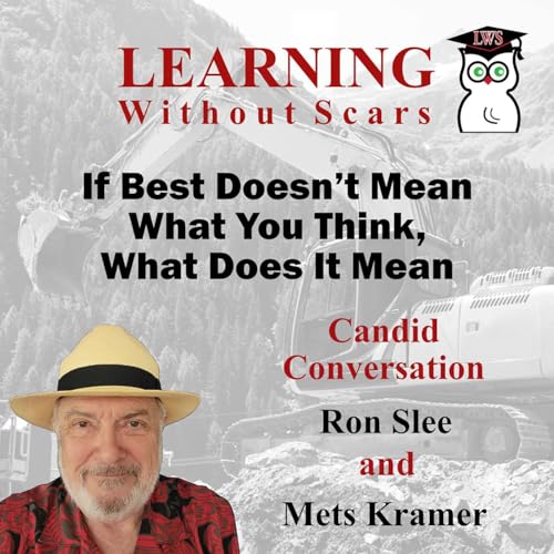 If Best Doesn&rsquo;t Mean What You Think, What Does It Mean