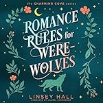 Cover of Romance Rules for Werewolves