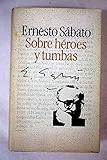 sobre heroes y tumbas pdf  SOBRE HÉROES Y TUMBAS