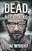 Dead Reckoning: A Post Apocalyptic Thriller