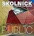 Skolnick Architecture + Design Partnership: Public/Private