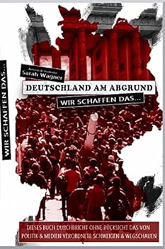 Paperback Deutschland am Abgrund: Wir schaffen das... [German] Book
