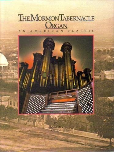 The Mormon Tabernacle Organ: An American Classic