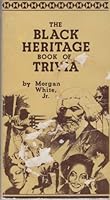 The Black Heritage Book of Trivia 0933341016 Book Cover